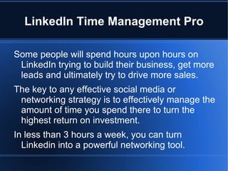 LinkedIn Time Management Pro ,[object Object]