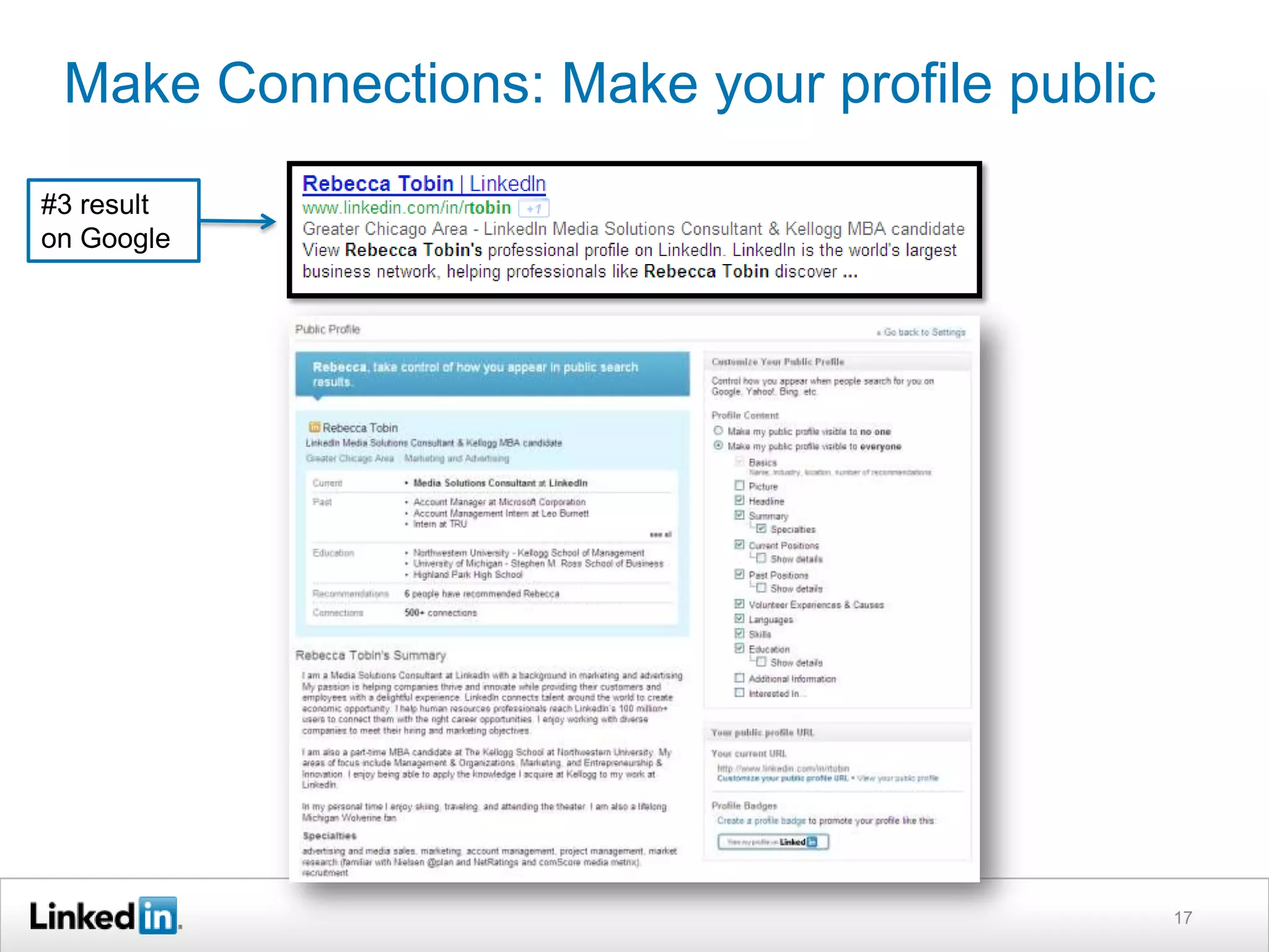 Make Connections: Make your profile public
#3 result
on Google

17

 