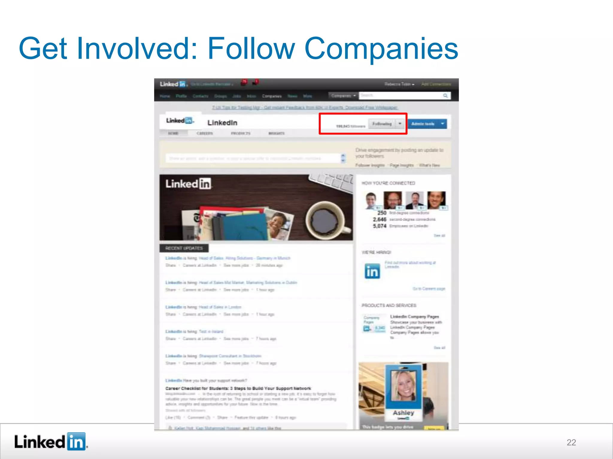 Get Involved: Follow Companies

22

 