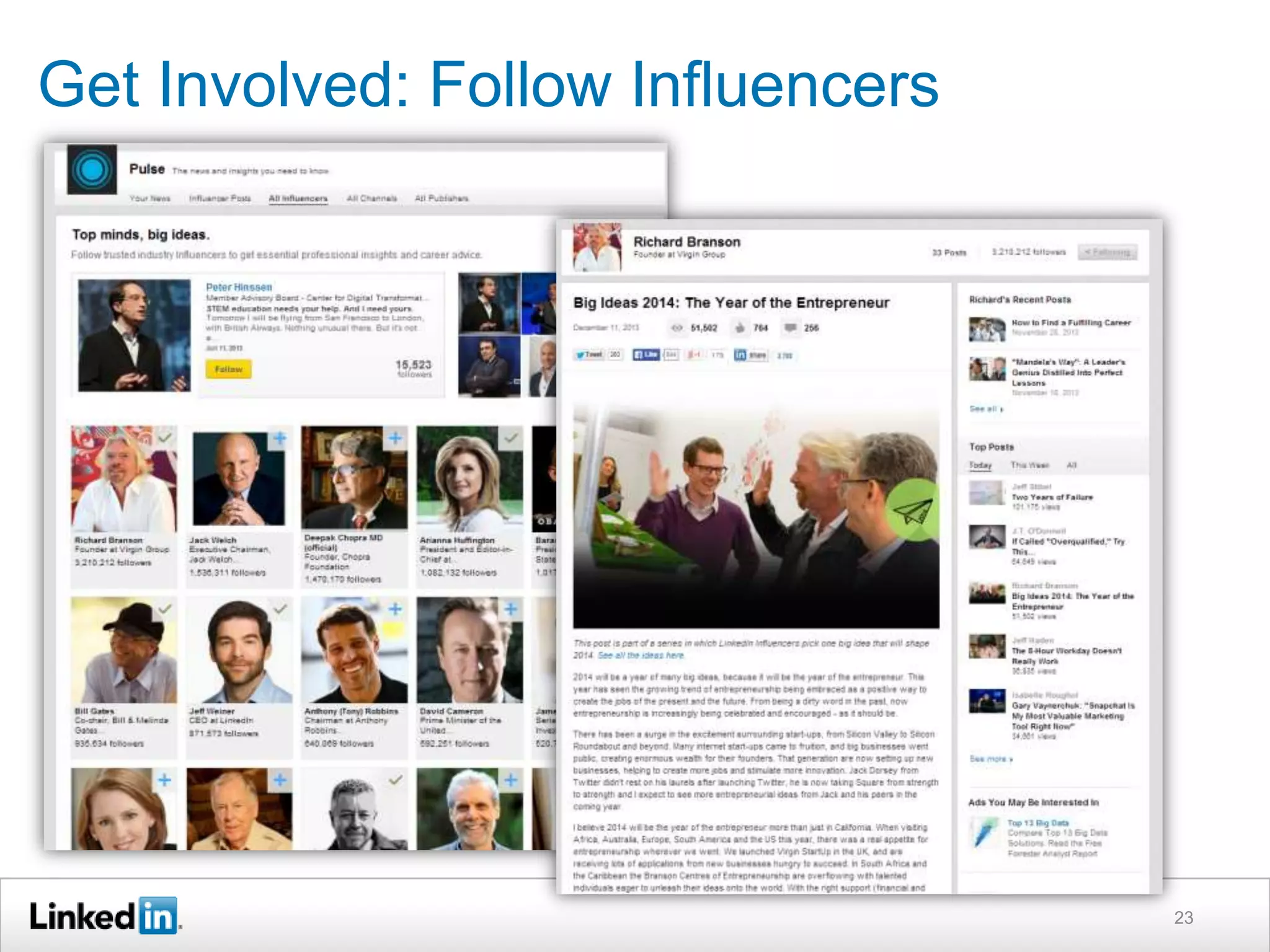 Get Involved: Follow Influencers

23

 