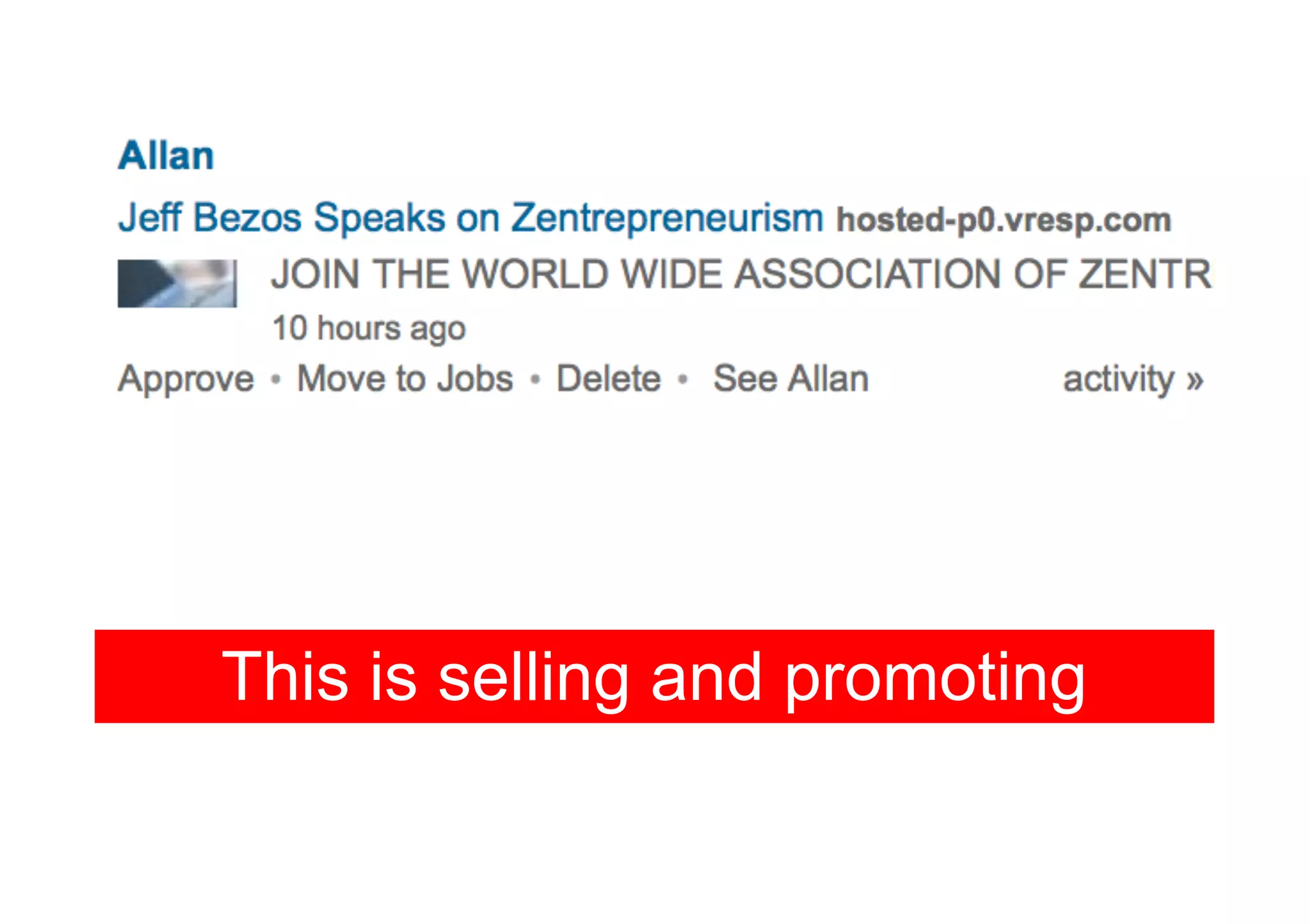 This is selling and promoting
 