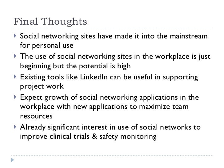 final thoughts ul li social networking sites