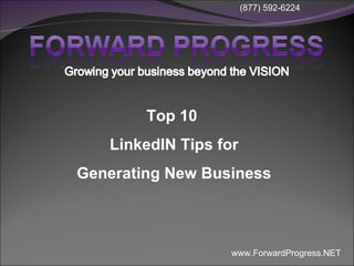 Top 10  LinkedIN Tips for Generating New Business 