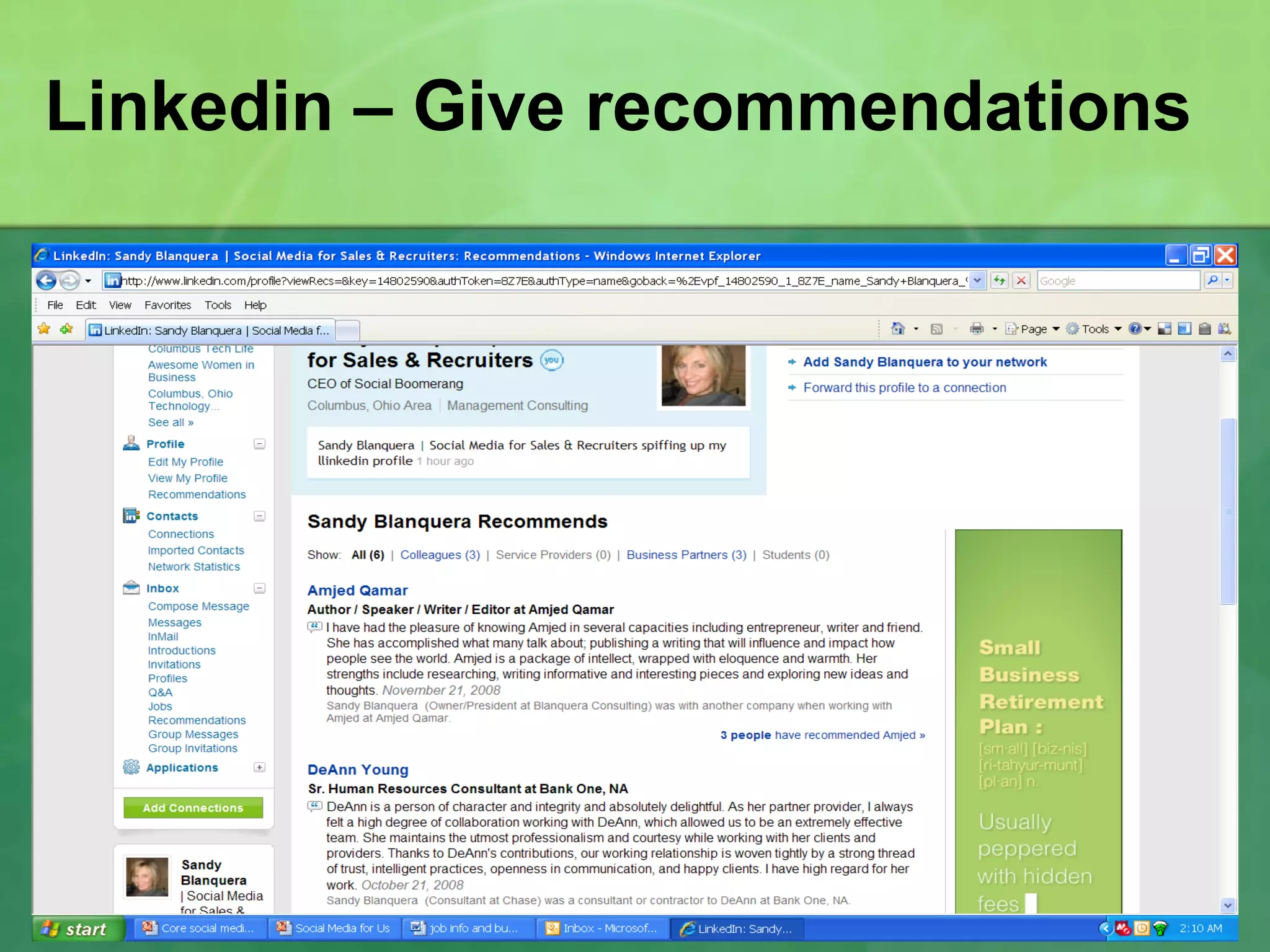 Linkedin – Give recommendations 