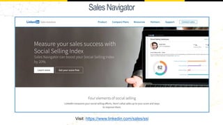 SalesNavigator
Visit: https://www.linkedin.com/sales/ssi
 
