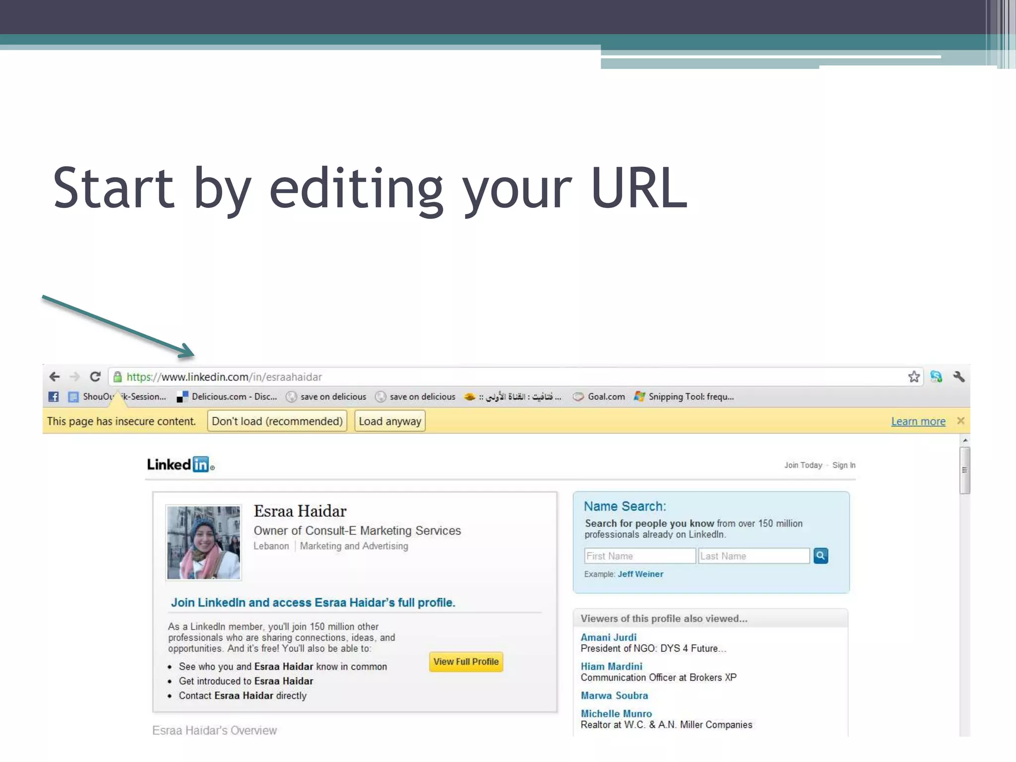 Start by editing your URL
 