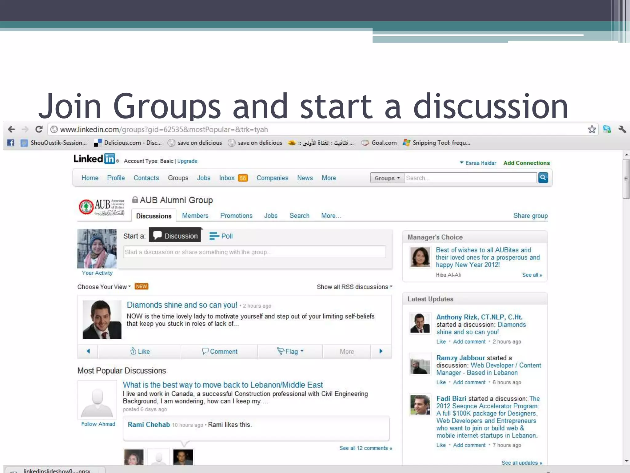 Join Groups and start a discussion
 