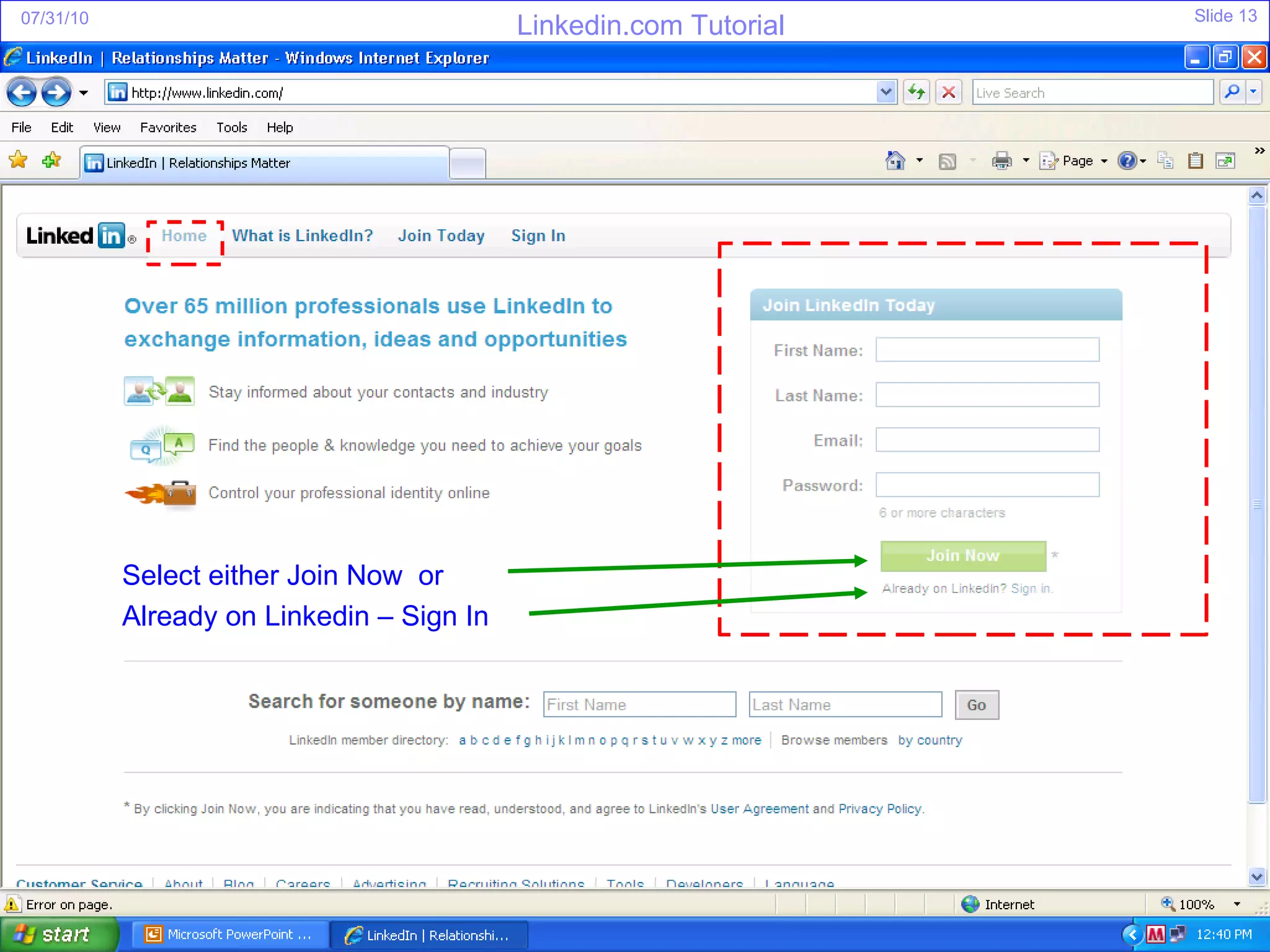 Select either Join Now  or  Already on Linkedin – Sign In 
