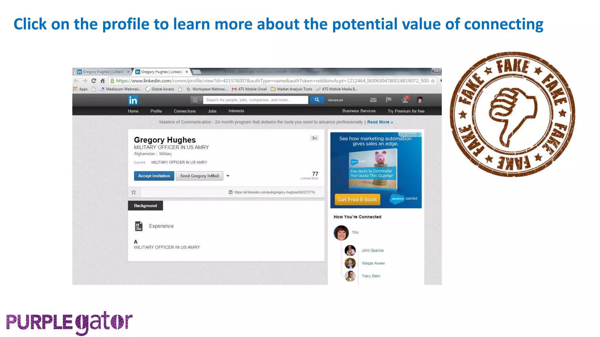 Click on the profile to learn more about the potential value of connecting
 