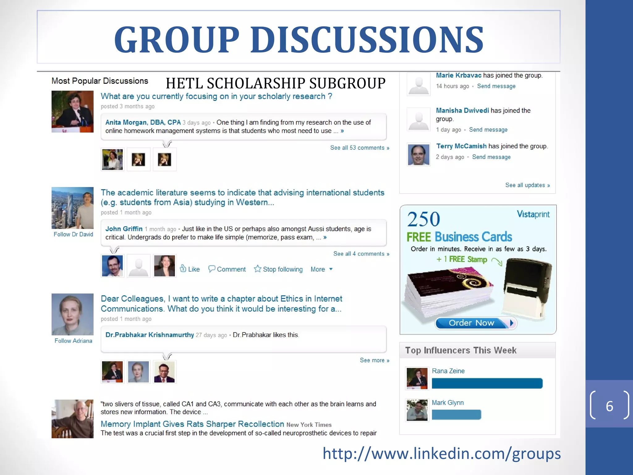 http://www.linkedin.com/groups GROUP DISCUSSIONS HETL SCHOLARSHIP SUBGROUP 