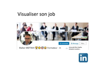 Visualiser son job
 
