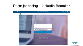 Poste jobopslag – LinkedIn Recruiter
 