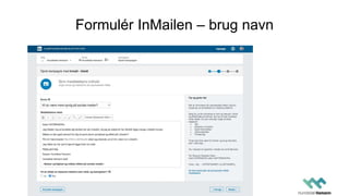 Formulér InMailen – brug navn
 