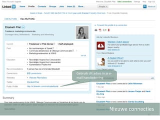 Nieuwe connecties Gebruik dit adres in je e-mail handtekening 