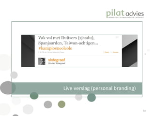 Live verslag (personal branding) 