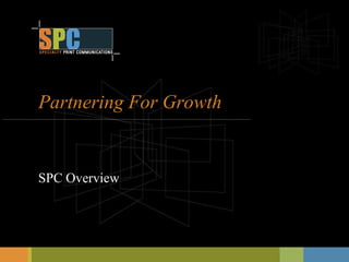 Partnering For Growth SPC Overview 