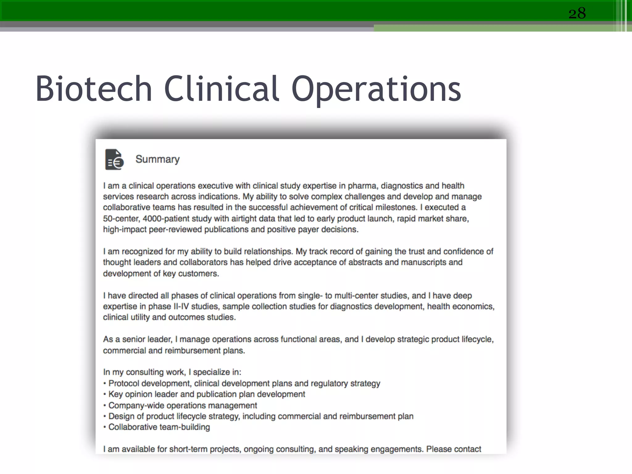 Biotech Clinical Operations
28
 