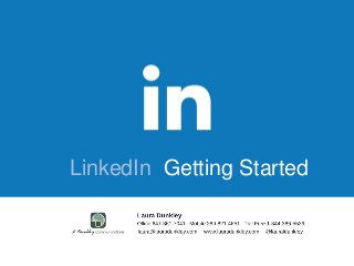 LinkedIn Getting Started
 