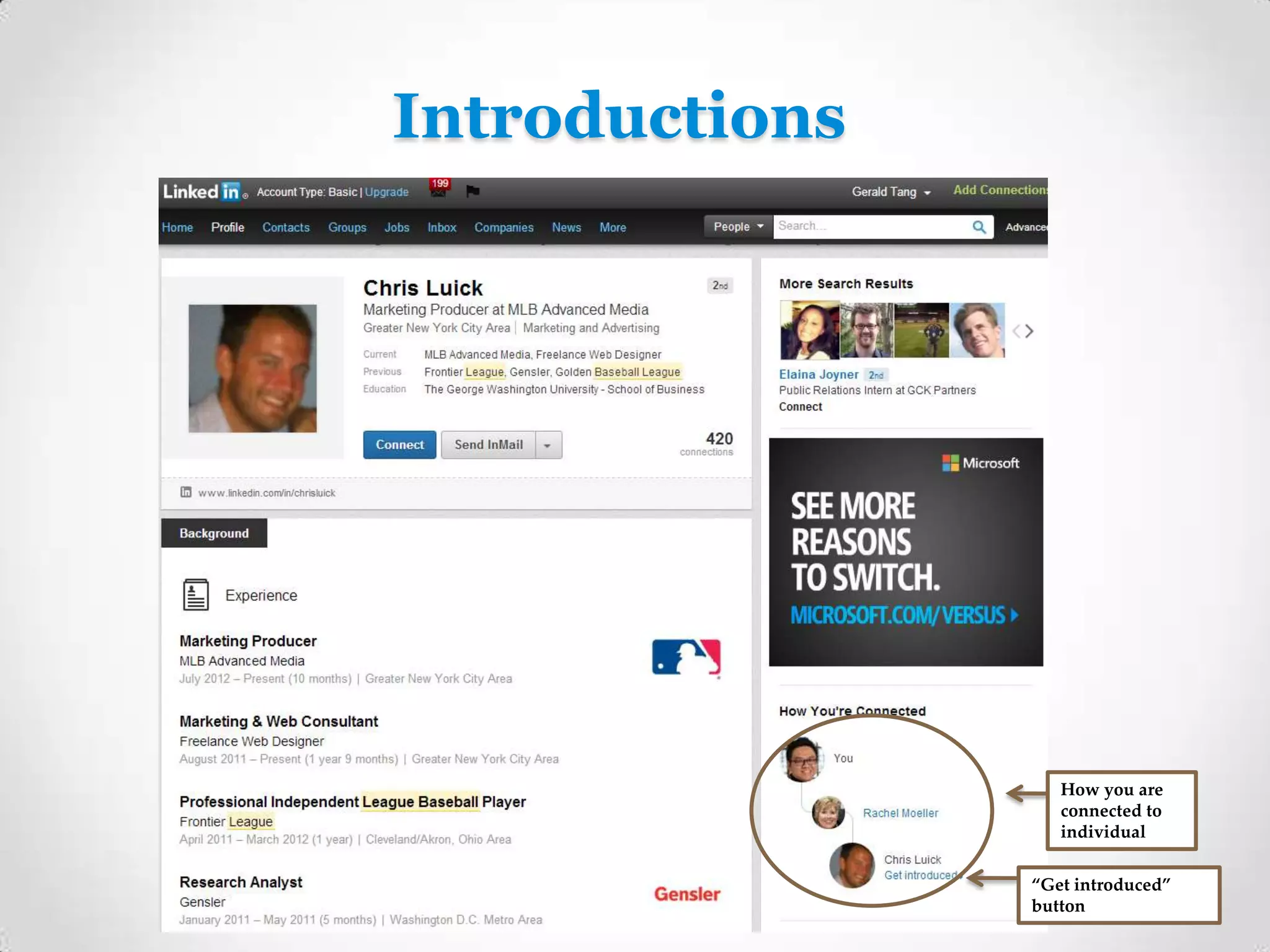 Introductions

How you are
connected to
individual
“Get introduced”
button

 