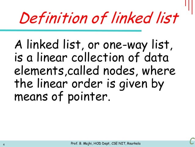 a definition and types of linked lists The above picture shows a singly linked list, where each node only has a reference -- or a pointer -- to the we'll start by defining a type to describe the nodes. a definition and types of linked lists The above picture shows a singly linked list, where each node only has a reference -- or a pointer -- to the we'll start by defining a type to describe the nodes.