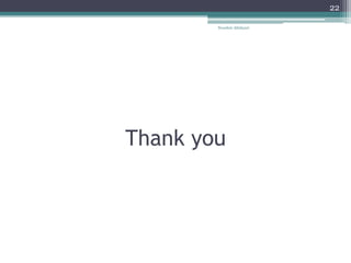 Thank you
Nooshin Allahyari
22
 