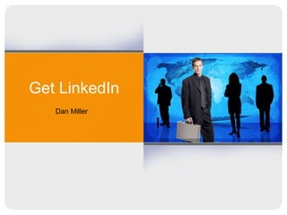 Get LinkedIn Dan Miller 