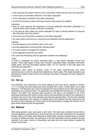 Requirements Document for LinkedTV User Interfaces (Version 2) D3.5
© LinkedTV Consortium, 2013 33/59
 How well does the ...