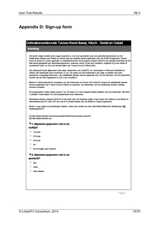 User Trial Results D6.3
© LinkedTV Consortium, 2014 75/75
Appendix D: Sign-up form
 