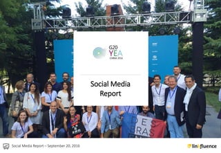 Social Media Report – September 20, 2016
Social Media
Report
 