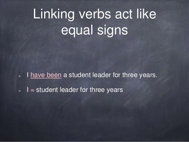What are linking verbs?