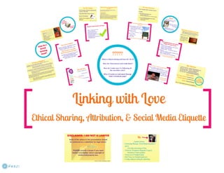 Linking with Love: Ethical Sharing, Attribution, and Social Media Etiquette