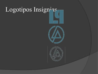 Logotipos Insignias
 