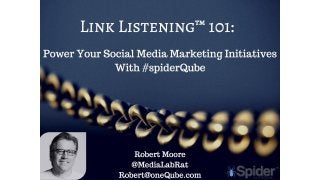 How To Use Link Listening™ To Power Your Social Media Initiatives 