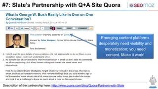 #7: Slate’s Partnership with Q+A Site Quora




                                                                      Emer...