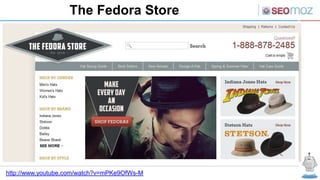 The Fedora Store




http://www.youtube.com/watch?v=mPKe9OfWs-M
 