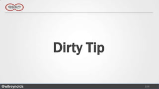 Dirty Tip

@wilreynolds               106
 