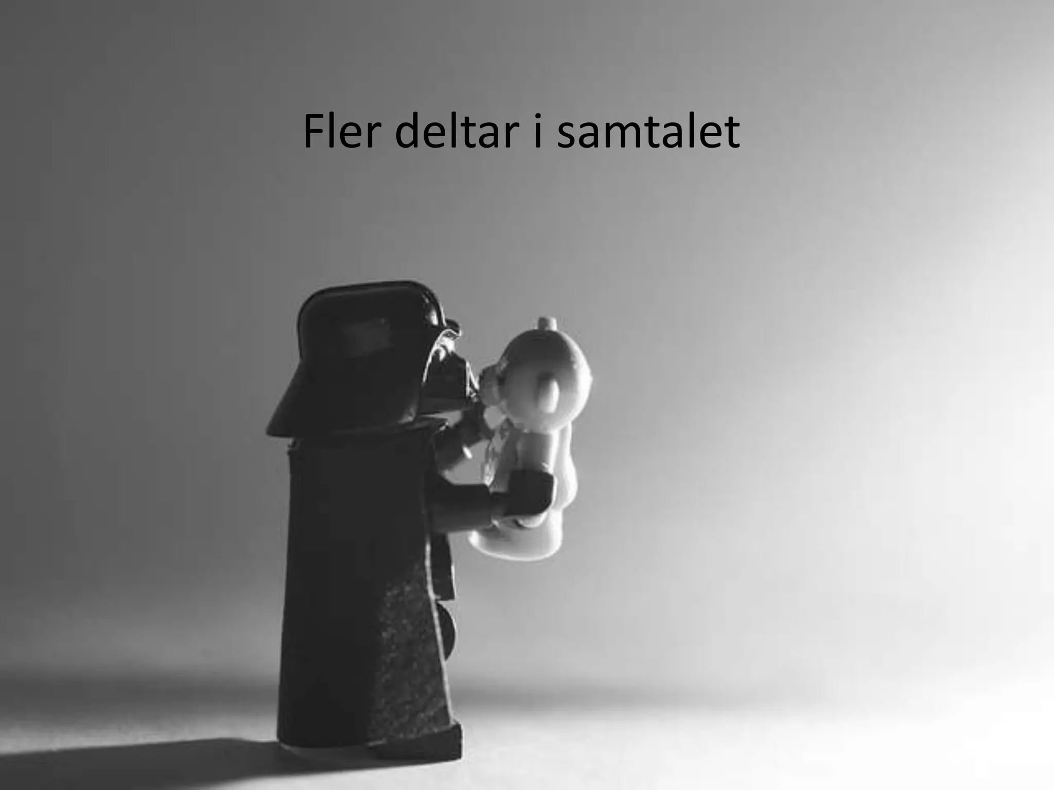 Fler deltar i samtalet
 
