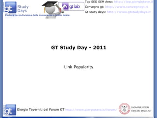 GT Study Day - 2011 Link Popularity 