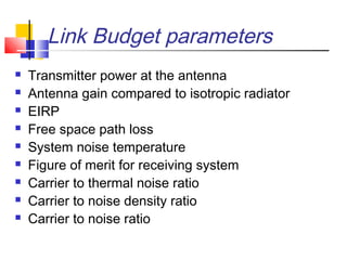 Link Power Budget Calculation and Propagation Factors for Satellite ...