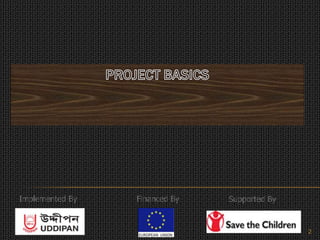 2
Implemented By Financed By Supported By
 