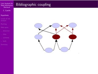 Link Analysis for Web Information Retrieval
