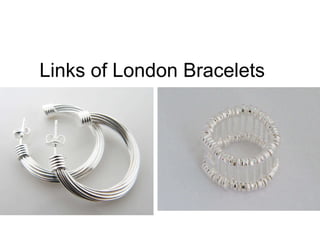 Links of London Bracelets  