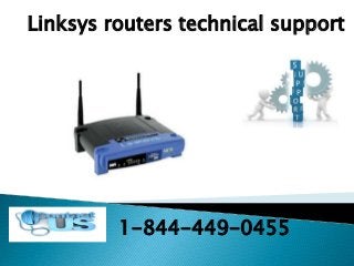 Linksys routers technical support
1-844-449-0455
 