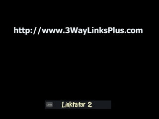 http://www.3WayLinksPlus.com 