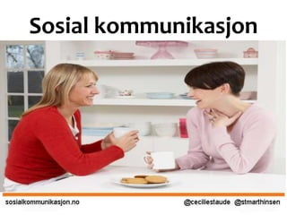 Sosial kommunikasjon

 