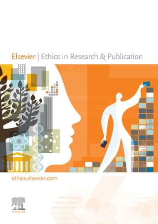 ethics.elsevier.com
Elsevier | Ethics in Research & Publication
 