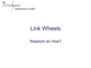 Link Wheels Waarom en Hoe? 