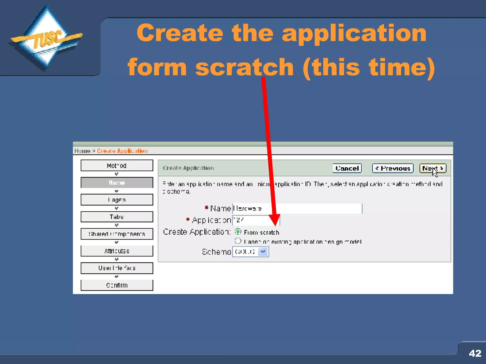 Create the application form scratch (this time) 
