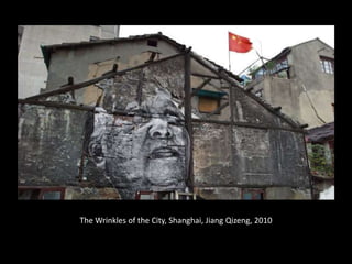 The Wrinkles of the City, Shanghai, Jiang Qizeng, 2010

 