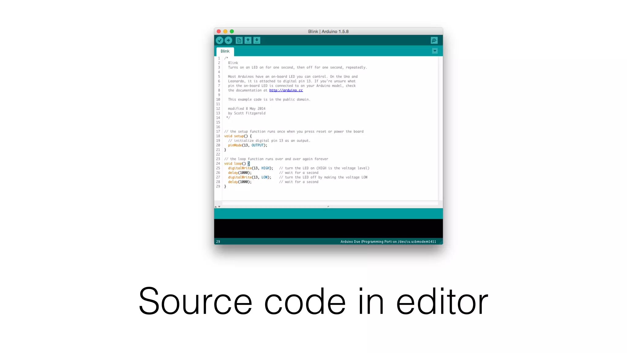 Source code in editor 
 